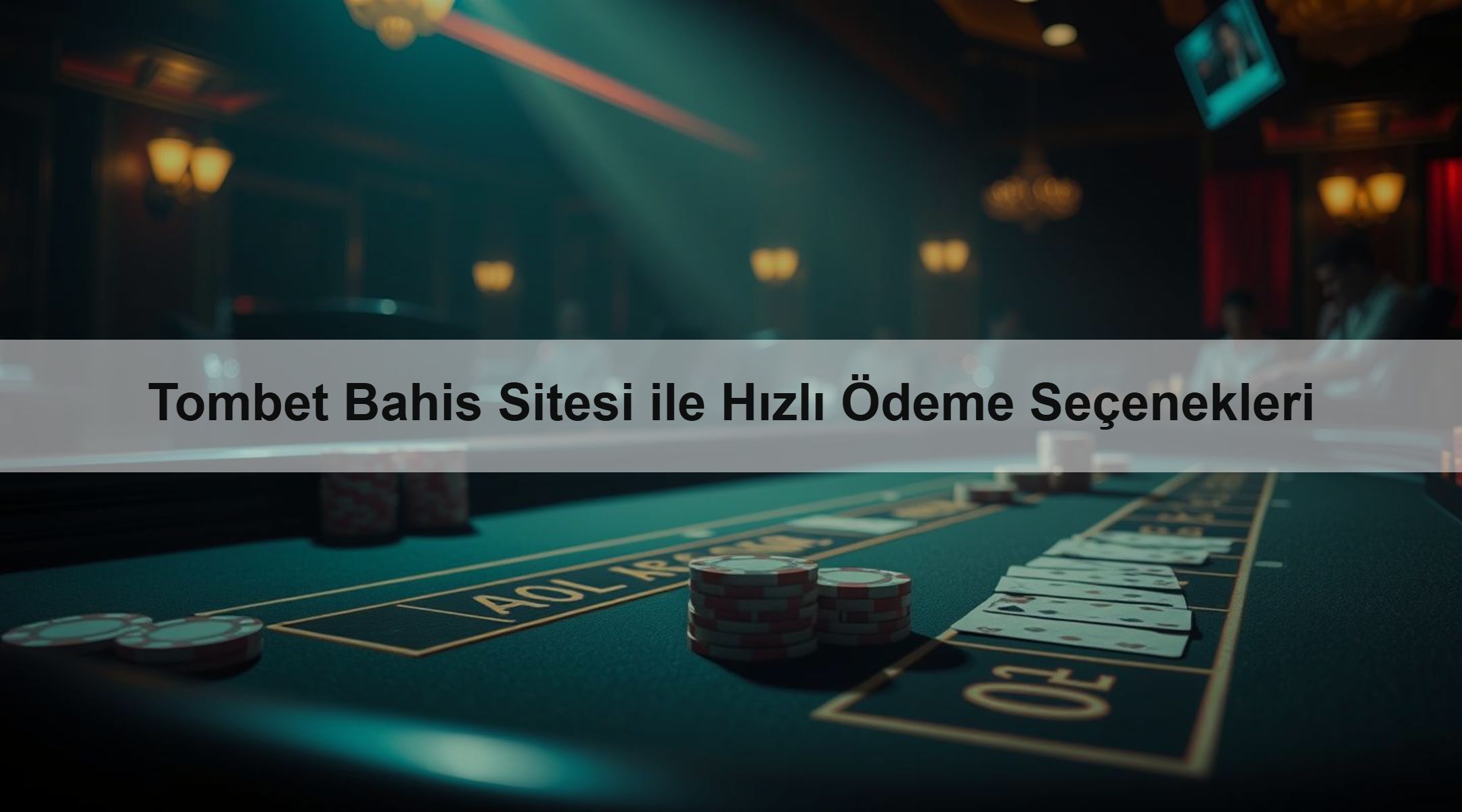 Tombet Bahis Sitesi ile Hızlı Ödeme Seçenekleri 1 Tombet Bahis Sitesi ile Hızlı Ödeme Seçenekleri