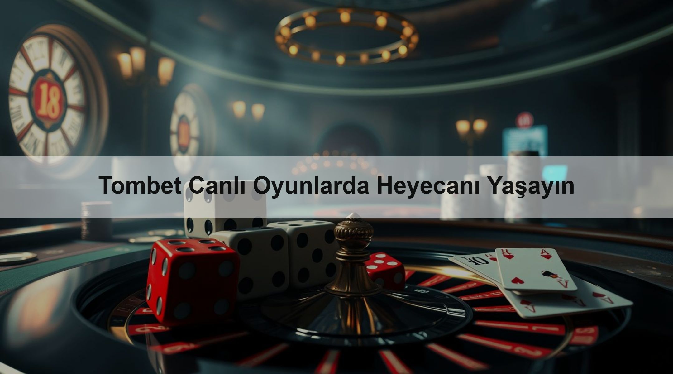 Tombet Canlı Oyunlarda Heyecanı Yaşayın 1 Tombet Canlı Oyunlarda Heyecanı Yaşayın